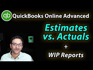 QuickBooks Online Advanced for Construction: Estimates vs. Actuals