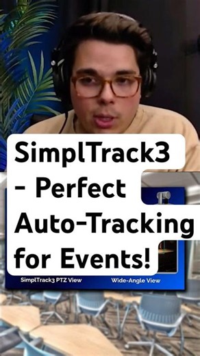 SimplTrack3 - Perfect Auto-Tracking for Events! 🎓