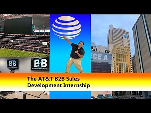 Watch Before Applying to the AT&T B2B Sales Development Program - 2019