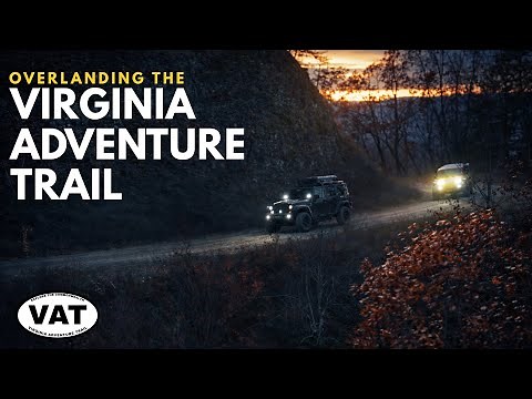 The Virginia Adventure Trail: 3 Days on Virginia's FIRST Cross-State Overland Route!