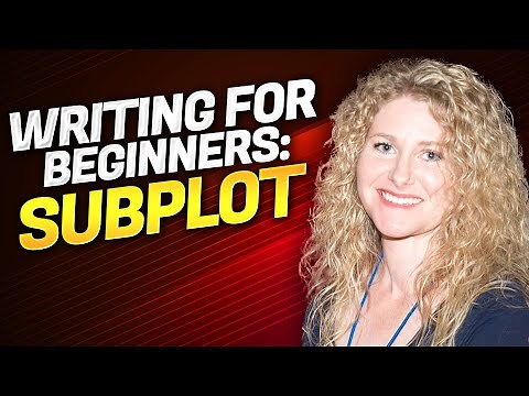 What Is A Subplot? Writing Tips For Beginners