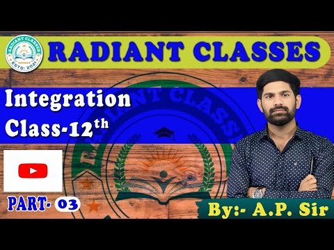 Integration class 12th | Basic to Advance | lecture -3