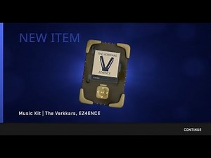 Getting Music Kit | The Verkkars, EZ4ENCE is exciting! | CSGO