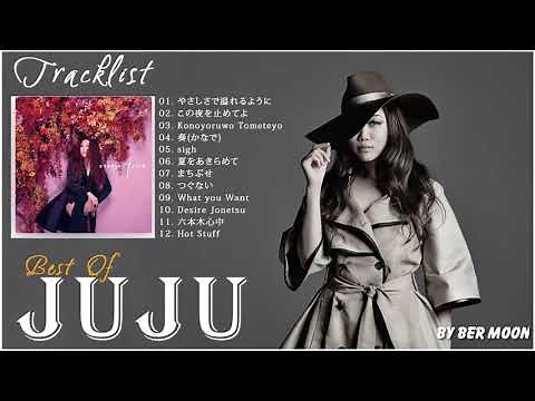 ジュジュ人気曲メドレー ジュジュベストソングフルアルバム| Best of Juju Juju Best Hits Juju Best Songs Full Album 2021 18