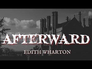 Afterward by Edith Wharton #audiobook