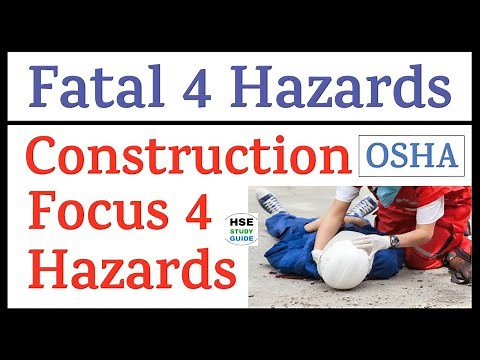 Fatal Four Hazards || Construction Focus Four Hazards || OSHA || Fatal 4 Hazards || HSE STUDY GUIDE