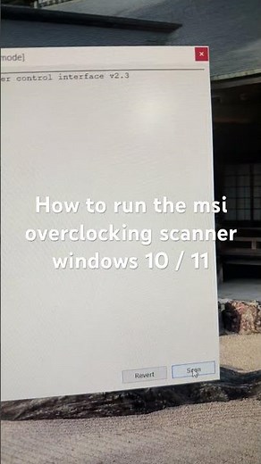 How to run the msi overclocking scanner windows 10 / 11