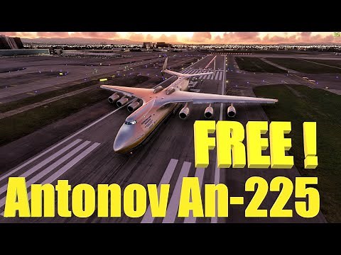 Microsoft Flight Simulator Free Aircraft [ Antonov An-225 ]
