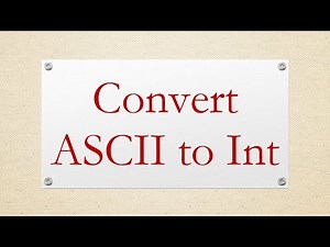 Convert ASCII to Int