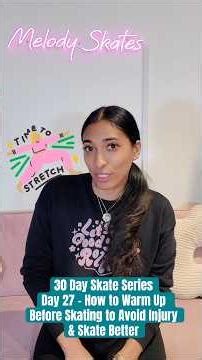 How to Warm Up Before Skating to Avoid Injury & Skate Better Day 27 of 30 Day Skate Series