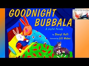 Kids Books Read Aloud: Goodnight Bubbala by Sheryl Heft, parody of Goodnight Moon