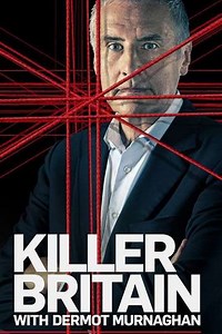 Killer Britain with Dermot Murnaghan - Season 3 (2021)