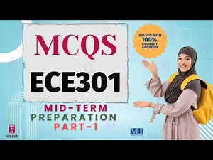 ECE301 | MCQs | Mid-Term Preparation | 100% Correct Answers | ‪@thevirtualuniversityofpakistan‬