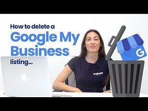 How To Delete A Google My Business Listing | 2023