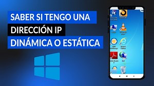 Cómo saber si tengo una dirección IP DINÁMICA o ESTÁTICA en WINDOWS