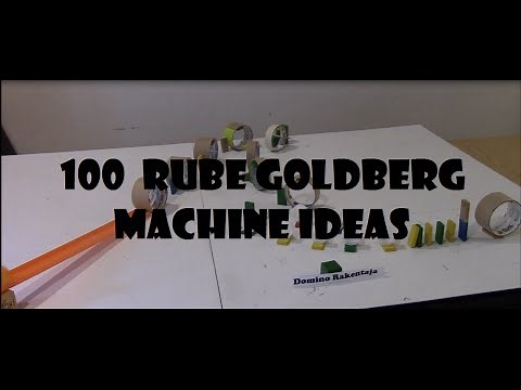 100 Chain Reaction Machine Ideas (Part 1)