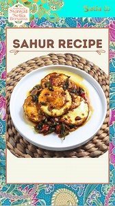 Get ready for easy and fast mornings with our weekly Sahur recipe ideas, making the most of the final week of Sahur to ensure a hassle-free breakfast every time!#CitizenSetia #SetiaTurns50 #SahurShortcuts | Citizen Setia