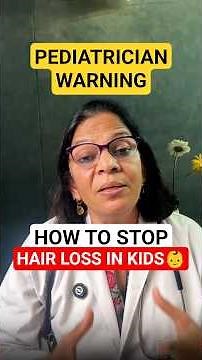 How to Prevent Hair Loss For Your Child - Pediatrician EXPLAINS #shorts