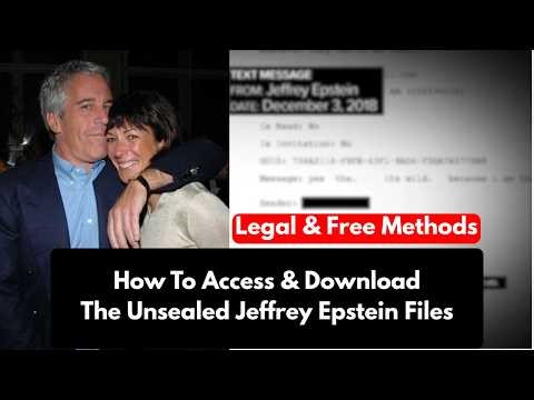 How To Access & Download The Unsealed Jeffrey Epstein Court Files (Legal Guide)