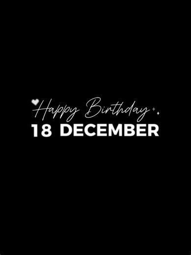 Happy Birthday, i love you. 18 December 2025 - Ordinary Just click