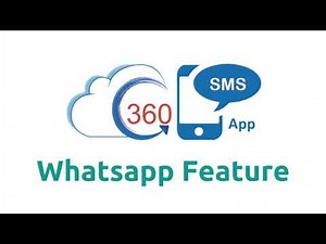 360 SMS App For WhatsApp Interactions On Salesforce - Explained