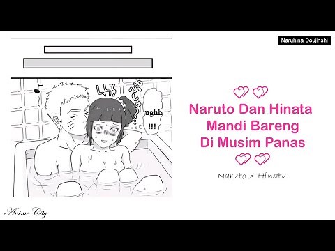 Naruto Dan Hinata Mandi Bareng | Naruhina | Manga | Doujinshi Bahasa Indonesia | Anime Sub Indo