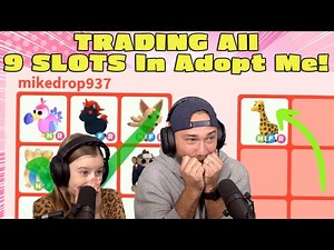 Trading ALL 9 Slots in Roblox Adopt Me!!