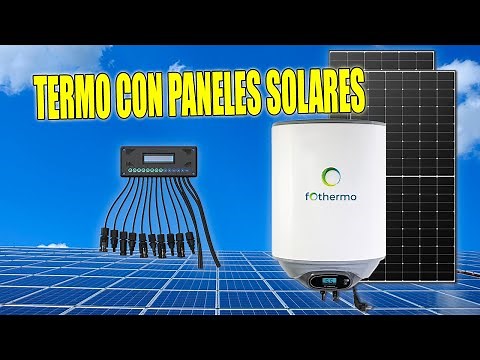 Agua Caliente mediante Energía Renovable con Termo Eléctrico y Paneles Solares