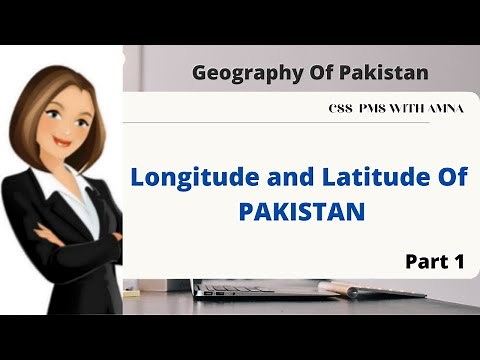 Geography of Pakistan | longitude and latitude | Map of Pakistan