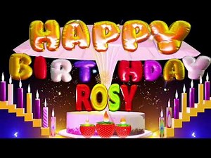 Rosy Happy Birthday Song| Happy Birthday To You rosy