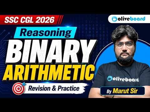 Binary Arithmetic | Reasoning | Revision & Practice | SSC CGL 2026