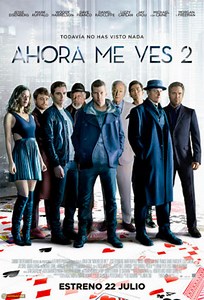 Ahora me ves 2 - Película - 2016 - Crítica | Reparto | Estreno | Duración | Sinopsis | Premios - decine21.com