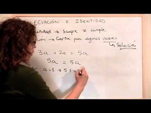 Matemáticas 1 ESO. Tema: Iniciación al álgebra. Identidad o ecuación