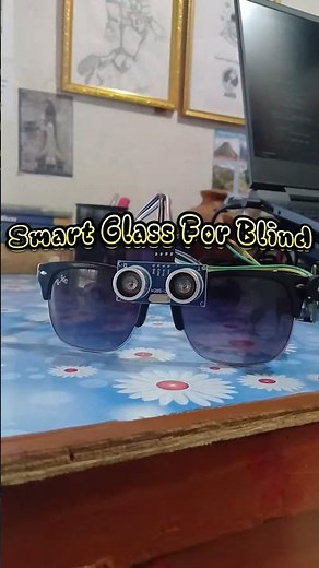 Smart Glasses For Visually Impaired !!