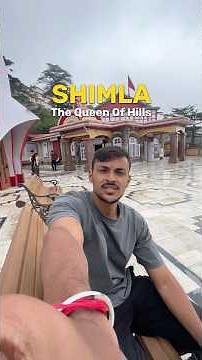 Exploring Shimla In One Day | Complete Guide For Top Tourist Places Of Shimla, The Queen Of Hills