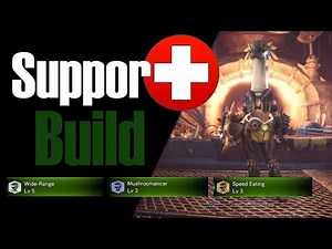 MHWorld // support build - Wide range, mushroomancer, and speed eating