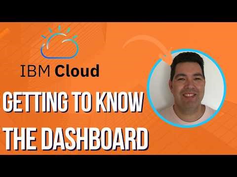 IBM Cloud: Getting to know the dashboard