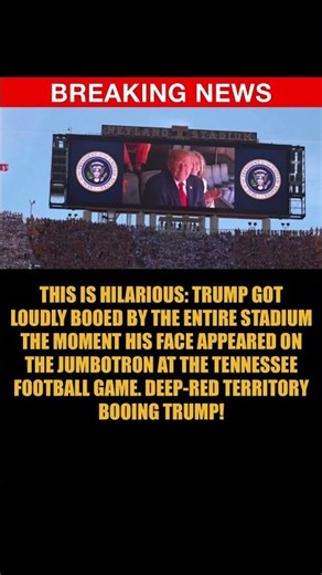 Trump Booed Loudly by Tennessee Football Stadium Crowd When His Face Appeared