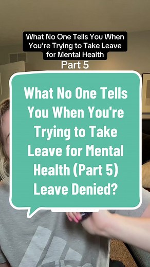 Replying to @Faith.Hope.Dreams. Part 5: What to do if your leave gets denied. Appealing isn’t begging, it’s asserting your legal right to medical leave. #MentalHealth #TikTokLearningCampaign #fmla #shorttermdisability #softrebellionclub
