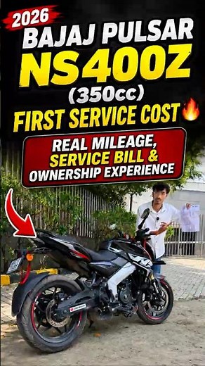 Bajaj Pulsar NS400Z (350cc) First Service Cost | Real Mileage | Service Bill & Ownership Experience