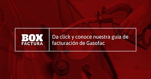 Cómo Facturar en Gasofac • Estaciones de servicio • Gasolineras • Carga de gasolina