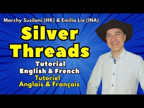 Silver Threads Line Dance (Tutorial English & French / Tutoriel Anglais & Français)