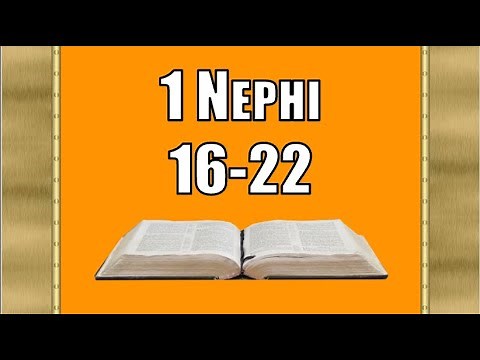 1 Nephi 16-22, Come Follow Me