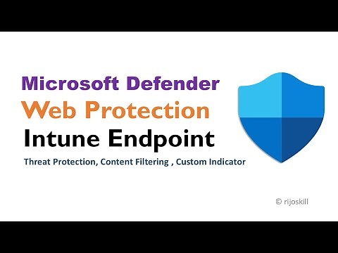 Microsoft Defender Web Protection: Secure Your Endpoint Devices Easily