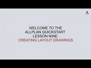 Allplan QuickStart: Buildings Lesson 9 - Creating Layout Drawings