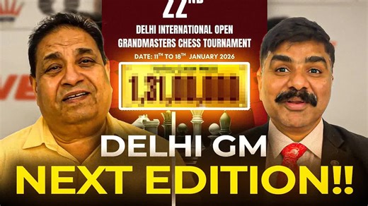 今年2400名棋手，明年奖金1310万卢比｜第22届德里特级大师赛2025_ChessBase India