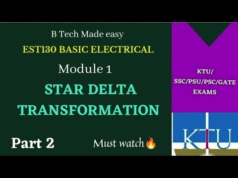 Star Delta transformation problem/ 2024 scheme / EST130 /GXEST104 Intr Electrical/L 2/2019 scheme