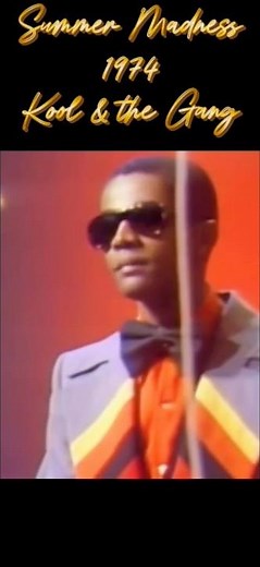 Summer Madness, 1974, Kool & the Gang