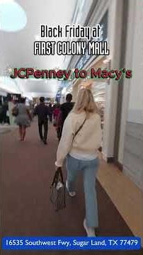 #BlackFriday2025 at #FirstColonyMall (Part 1: #JCPenney, #WalkingTour to #Macys) Taken 11/28/25
