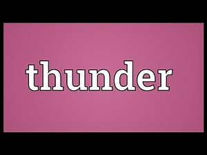 Thunder Meaning